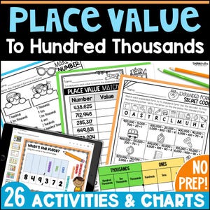 Place Value Worksheets & Chart to Hundred Thousands Practice Standard Written and Expanded Form, 3rd Grade and Homeschool Math