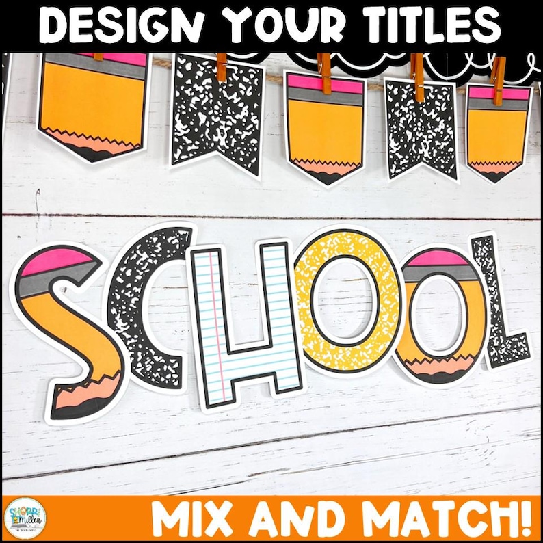 May include: A school-themed banner with the word "SCHOOL" in large, colorful letters. The letters are designed to look like pencils and notebook paper. Above the word are pennants with pencil and notebook paper designs. The banner is strung on a twine line.