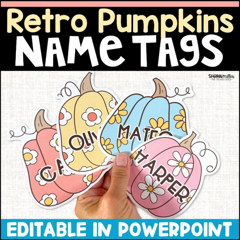 Editable Fall Groovy Retro Pumpkin Name Tags for Classroom Door Decor, Gift Tags, Bulletin Board, Student Desk, Cubby, Lockers, Class Labels