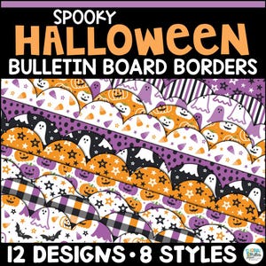 May include: A set of Halloween-themed bulletin board borders with various patterns. The design includes pumpkins, ghosts, stars, and bats. The text reads "SPOOKY HALLOWEEN BULLETIN BOARD BORDERS" and "12 DESIGNS • 8 STYLES".