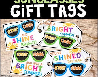 Sunglasses End of Year Gift Tag, Have a Bright Summer, Stay Cool and Shine Bright Tags, Teacher Printable Gift Tags, Classroom Student Gift