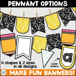 May include: A collection of pennant banners in various shapes and sizes, featuring designs like notebook paper and pencils. The banners are yellow, black, white, and pink. Text on the image reads "PENNANT OPTIONS" and "MAKE FUN BANNERS!"