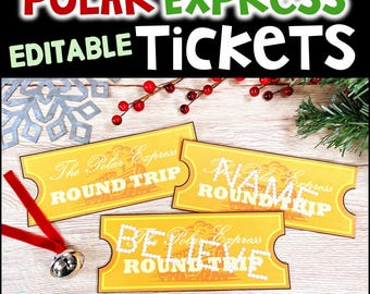 May include: Three yellow Polar Express tickets with white text, including "The Polar Express", "Name", and "Believe". The tickets are arranged on a wooden surface, with a red ribbon and a silver bell. The image also includes the text "ADD STUDENT NAMES!"