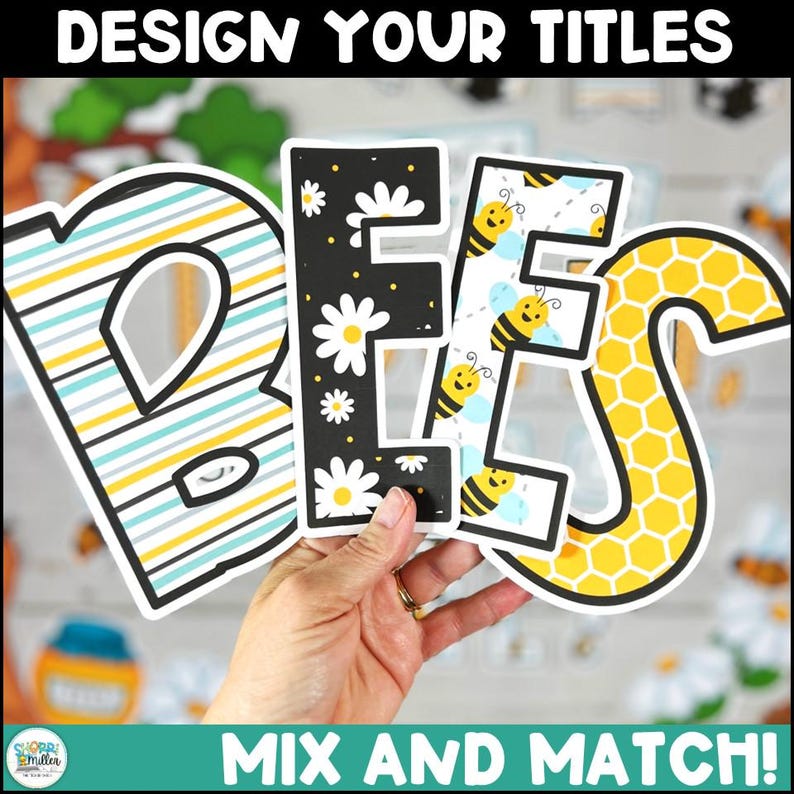 May include: Three large, colorful letters spelling "BEES" with different bee-themed patterns. The letters are made of cardstock and have a white outline. The patterns include yellow and black stripes, white daisies on a black background, and bees on a blue background. The letters are held in a hand, and the text "MIX AND MATCH!" is visible at the bottom of the image.