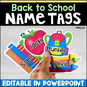 Puede incluir: Etiquetas de nombre coloridas para el regreso a clases con diseños de manzana, mochila y crayones. Las etiquetas están etiquetadas con nombres como Jackie, Hunter y Olivia. También se ve el texto "Back to School NAME TAGS" y "EDITABLE IN POWERPOINT".