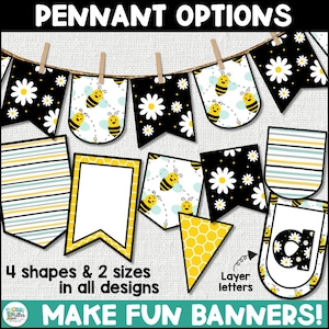 May include: A set of printable pennant banner designs featuring bees, daisies, and honeycomb patterns. The text "Pennant Options" and "Make Fun Banners!" is included in the image. The text "4 shapes & 2 sizes in all designs" is also included in the image.