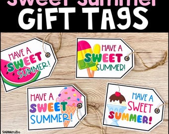 Have a Sweet Summer Gift Tag for End of Year, Watermelon Popsicle & Ice Cream Gift Tags, Teacher Printable Gift Tags, Classroom Student Gift