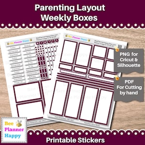 Puede incluir: Pegatinas imprimibles para planificador con el texto "Parenting Layout Weekly Boxes". Las pegatinas incluyen cuadros, etiquetas y un diseño de calendario semanal. Las pegatinas están diseñadas para usarse con máquinas Cricut y Silhouette, y también están disponibles en formato PDF para cortar a mano.