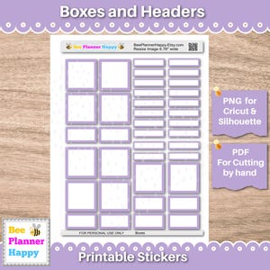 May include: Printable sticker sheet featuring boxes and headers in a soft purple hue. The sheet includes various rectangular and square shapes with white interiors. Text on the sheet includes "Boxes and Headers", "Bee Planner Happy", and "Printable Stickers".
