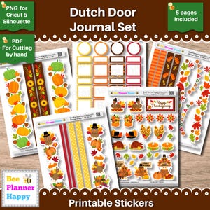 May include: A Dutch Door Journal Set with printable stickers. The set includes stickers with pumpkins, leaves, turkeys, and the text "Happy Thanksgiving." The stickers are designed for use with Cricut and Silhouette machines, and also for cutting by hand.