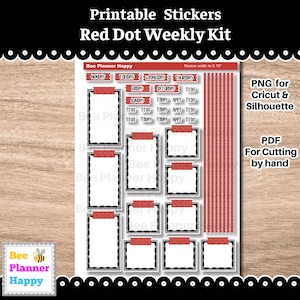 May include: Printable planner stickers in a Red Dot Weekly Kit design. The stickers include rectangular frames with red accents, labels for each day of the week, and to-do list sections. The image also includes text that says "PNG for Cricut & Silhouette" and "PDF For Cutting by hand."