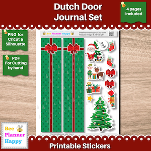 May include: A printable Dutch Door Journal Set with Christmas-themed stickers. The set includes green vertical door designs with red bows and ribbons, along with festive stickers of Santa, elves, and a Christmas tree. The text on the image says "Printable Stickers".