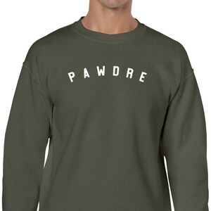 Dog Dad Sweatshirt, Pawdre Sweatshirt, Men&#39;s Dog Sweatshirt