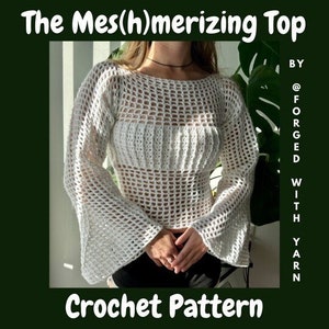 The Mes(h)merizing Top Crochet Pattern