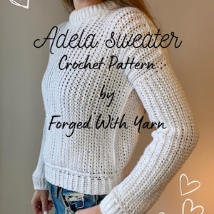 The Adela Sweater Crochet Pattern by Forged With Yarn