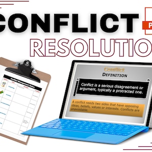 May include: A laptop computer screen displays a slide titled "Conflict Definition" with the text "Conflict is a serious disagreement or argument, typically a protracted one. A conflict needs two sides that have opposing ideas, beliefs, values or interests. Conflicts are unavoidable." A clipboard with a chart titled "Conflict Management Styles" is in the foreground. The chart has five rows and four columns with headings for "Style", "Description", "Examples", and "Advantages".