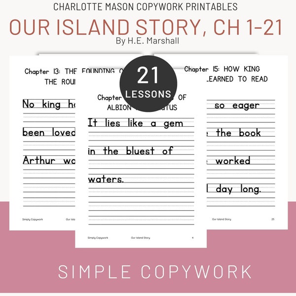 Our Island Story Ch. 1-21 Copywork Handwriting Worksheet for Charlotte Mason and Classical Homeschoolers, 40 point-font for 2nd-6th Graders