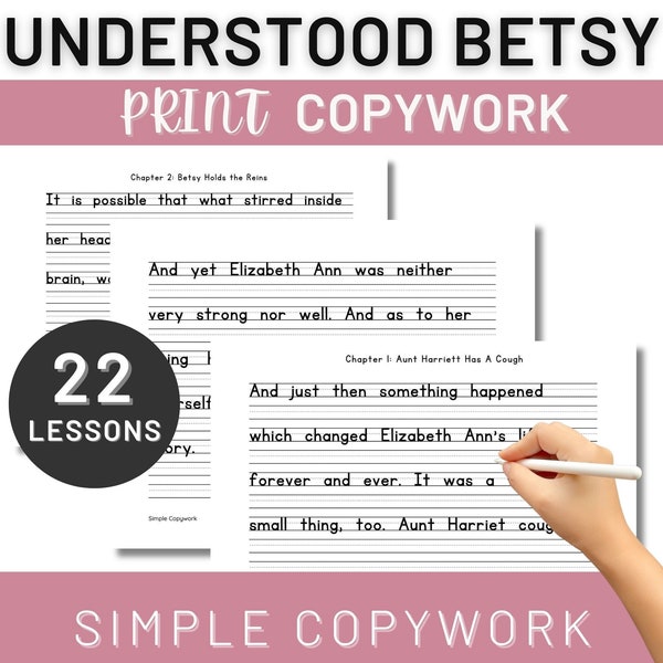 Understood Betsy PRINT Copywork for Charlotte Mason Homeschoolers,  2nd Grader Copybook, Morning Time Menu Basket, Handwriting Practice