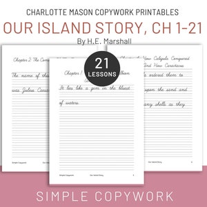 Nuestra historia de la isla cap. 1-21 Copiado y escritura CURSIVA imprimible para estudiantes de educación en el hogar de Charlotte Mason, hoja de trabajo de escritura a mano para la mañana