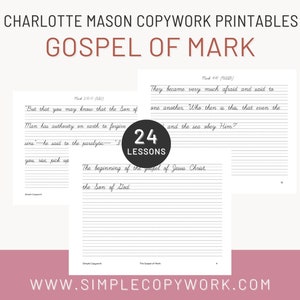 Gospel of Mark Handwriting & Copywork CURSIVE for Charlotte Mason and Classical Homeschooler, Morning Time Basket Bible Worksheet (40 pt)