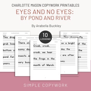 Eyes and No Eye: By Pond and River Copywork & Handschrift für Charlotte Mason Homeschoolers in der 1.