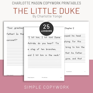 Little Duke kopieer- en handschriftwerkbladen voor Charlotte Mason en klassieke homeschoolers, handschriftoefeningen voor 2e 3e 4e klasser