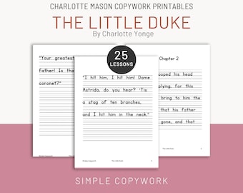 Little Duke - Esercizi di copia e scrittura a mano per Charlotte Mason e studenti di homeschooling classico, esercizi di scrittura a mano per studenti di seconda, terza e quarta elementare