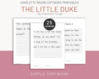 Little Duke Copywork and Handwriting Worksheets for Charlotte Mason and Classical Homeschoolers, Handwriting Practice for 2nd 3rd 4th Grader