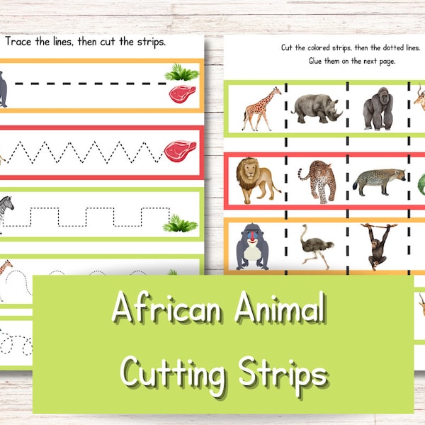 Montessori Inspired Preschool Cutting Strips | Early Scissor Skills | African Animal Cutting Strips | Food and Ecosystem Worksheets for Kids