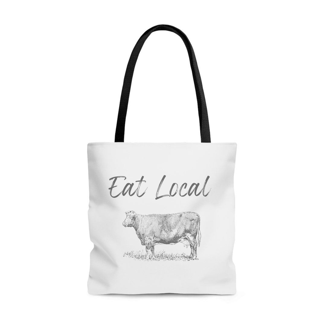 Eat Local Tote Bag, Beef Farmer Tote, Farmer's Market Tote, Cow Tote