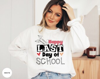 Happy Last Day of School T Shirt, Teacher Appreciation Gift Tshirt, End of School, Teacher Student Last Day Tee, Summer Vacation Shirts, Bag