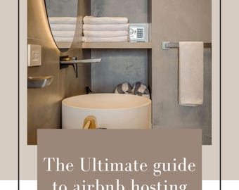 May include: A white bathroom sink with a towel rack and shelves above it. The shelves are stocked with towels and a small safe. The text "The Ultimate guide to airbnb hosting" is displayed below the image.