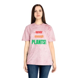 Never Enough Plants Unisex Color Blast T-Shirt, Plant Shirt, Plant Lover, Plant Lover Shirt, Gardening Shirt, Plant T-Shirt, Gardening Gift