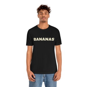 Bananas Unisex Jersey| Short Sleeve Tee |custom photo shirt| shirt printing |picture shirts| custom shirt for him |photo printing shirt image 4