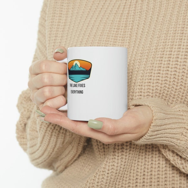 The Lake Fixes Everything |Ceramic Mug 11oz |coffee mug mockup |blank mug |product mock up|white mug mockup |baby face mug|photo coffee mugs