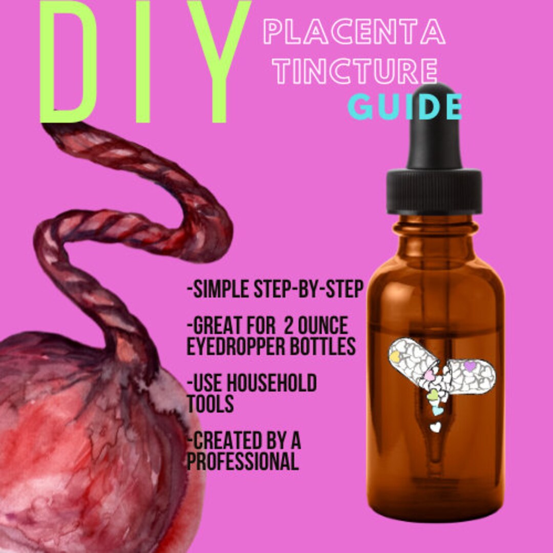 DIY Placenta Tincture Guide Etsy