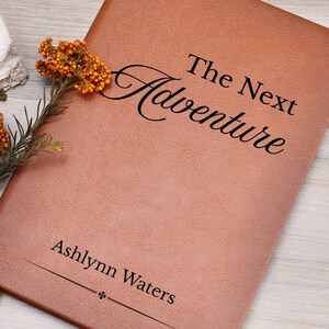 The Next Adventure Journal , Personalized Notebook Gift, New Beginnings Journal, Farewell Gift, Friend Gift, Coworker Gift, Moving Daughter