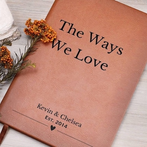 Caderno The Ways We Love - Diário personalizado, presentes de aniversário personalizados, presente de noivado e casamento, presente de dia dos namorados para ela