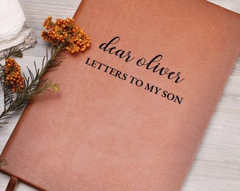 Letters To My Son Notebook, Dear Son Journal, Personalized Name Journal, Custom Journal Gift, To My Son- Memory Keepsake, Son Birthday Gift
