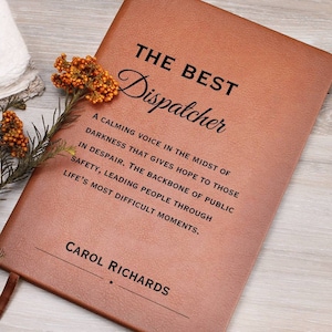 The Best Dispatcher Journal - Gift for 911 Dispatcher, Dispatcher Gifts, Dispatcher Retirement Gift, Emergency Dispatcher, Appreciation