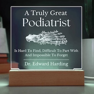 Truly Great Podiatrist Sign, Thank You Gift for Podiatrist, Gift for DPM, Foot Doctor Gift, Graduation Gift, Podiatrist Appreciation Gift