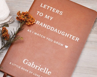 Briefe an meine Enkelin Notizbuch - Großeltern-Journal für Oma Geschenk von Enkelkindern, Erinnerungsbuch, Großmutter-Notizbuch, Nana Geschenk