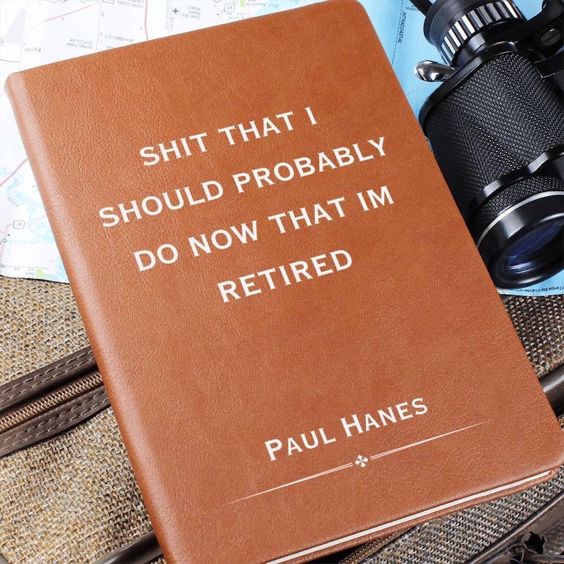 Funny Retirement Gift, Retiree Gift, Retirement Gifts for Women, Retirement Gifts for Men, Retirement Journal, Funny Notebook Corporate Gift image 9