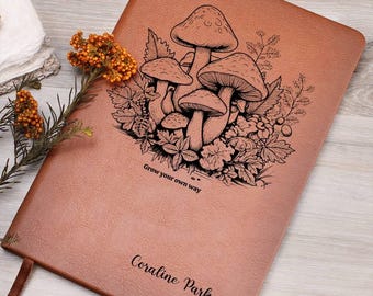 Grow Your Own Way Mushroom Journal - Personalized Vegan Leather Journal - CottageCore Journal, Foraging Journal Log Book, Plant Lover Gift