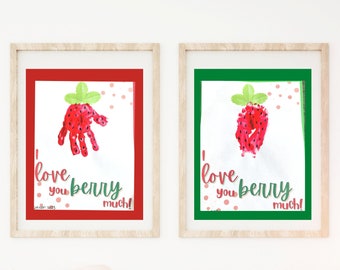 I Love You Berry Much - Keepsake | Handprint Craft Gift Valentines Mothers Day Fathers Day Birthday