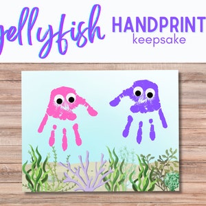 May include: A handprint craft project for kids featuring two jellyfish made with pink and purple handprints, googly eyes, and green seaweed. The craft is titled "Jellyfish Handprint Keepsake".