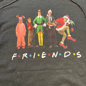 Friend’s Christmas Hoodie| Home Alone| Grinch| Christmas Story| Elf| Christmas Vacation| Christmas movies| Christmas Hoodie| Gift