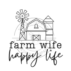 Farm Wife Happy Life SVG, farm, happy wife, farm life, farmer, cricut