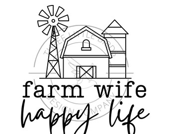 Farm Wife Happy Life SVG, granja, esposa feliz, vida en granja, agricultor, cricut