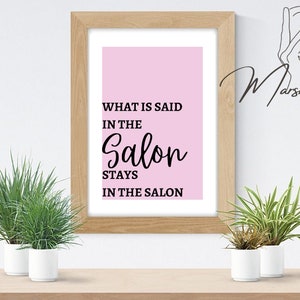 What is Said in the Salon Stays in the Salon Print, Salon Print, Salon Decor, Salon Accessories, Salon Poster,  Beauty Salon Beautician